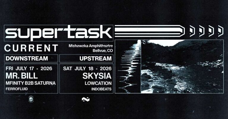 Supertask: Night 1 (Downtempo) w/ Mr. Bill, Mfinity b2b Saturna, and Ferrofluid